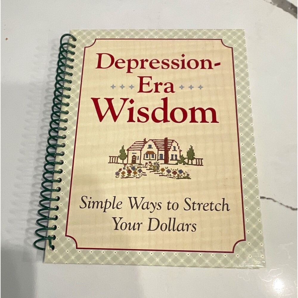 Depression-Era Wisdom Spiral Bound Guide by Mary Wynn Ryan & Louis Weber